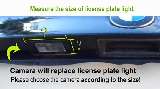 measure the size of original license plate light before order the camera