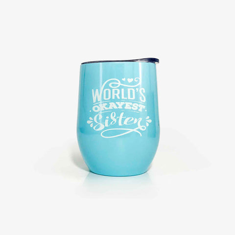 Sister Gifts Stainless Steel Wine Tumbler