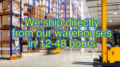 We ship directly from our warehouse